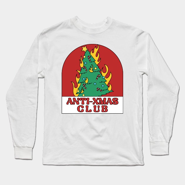 Anti Christmas Club Anti Xmas I Hate Christmas Long Sleeve T-Shirt by Tip Top Tee's